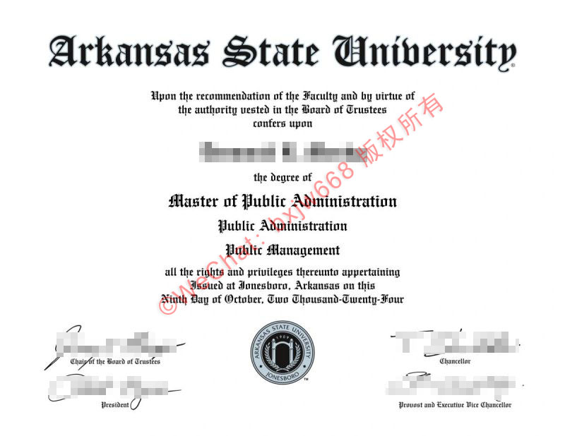 阿肯色州立大学毕业证(Arkansas State University diploma/Certificate of Degree)公共管理硕士国际认可度与防伪机制深度评测