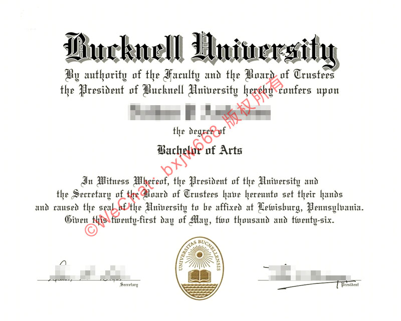 巴克内尔大学毕业证(Bucknell University diploma / Certificate of Degree)