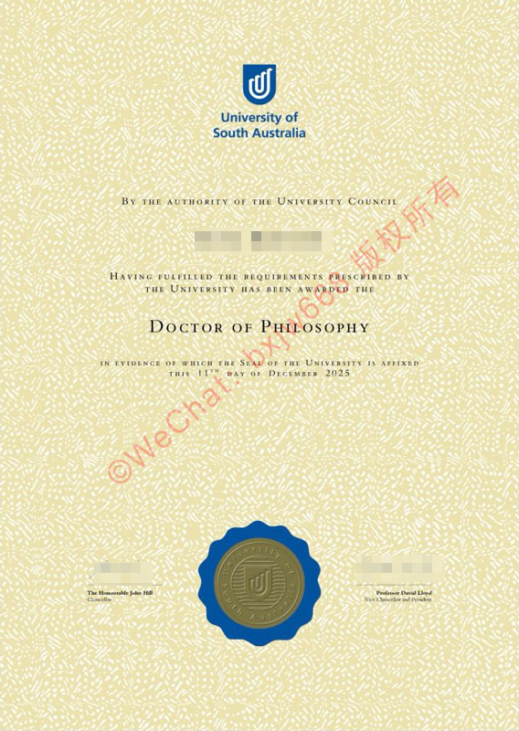南澳大学毕业证（University of South Australia Diploma / Certificate of Degree)解析UniSA哲学博士学位证含金量