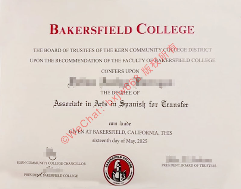 贝克斯菲尔德学院毕业证(Bakersfield College diploma / Certificate of Degree)折解:学分无缝转校与留信留服双轨核验指南
