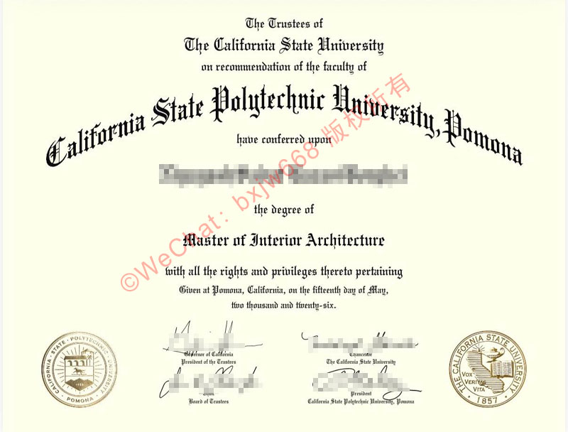 加州州立理工大学波莫纳分校毕业证(Cal Poly Pomona Diploma / Certificate of Degree)2026年最新版本案例