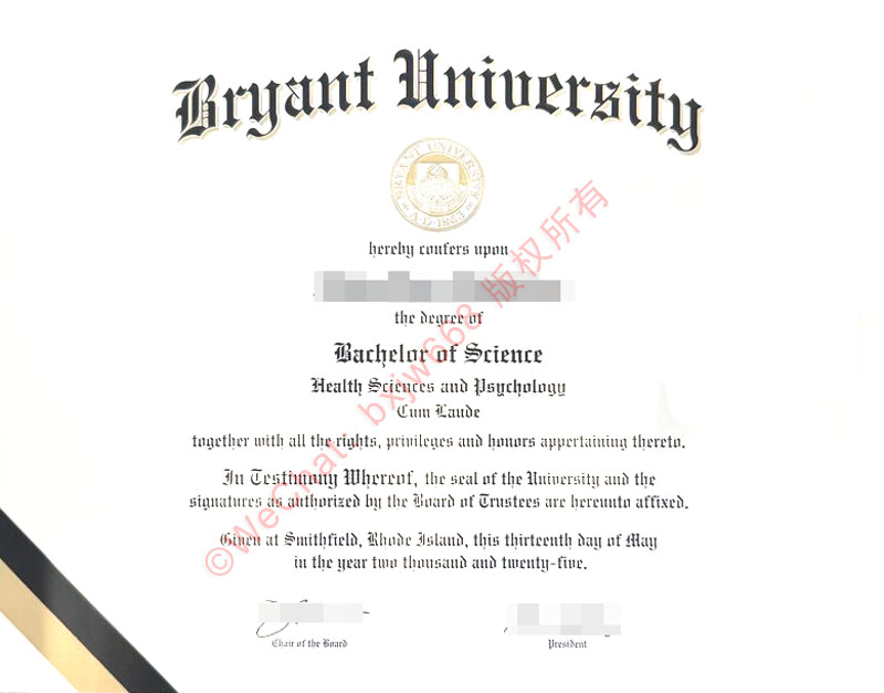 布莱恩特大学毕业证（Bryant University Diploma / Certificate of Degree）如何辨别防伪特征
